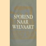 Sporend naar welvaart. De betekenis van eerste lijn der staatsspoorwegen voor de economische ontwikkeling van Midden-Brabant en de Baronie van Breda door Prof. Dr. H.F.J.M. Van den Eerenbeemt