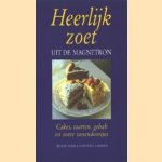 Heerlijk zoet uit de magnetron, cakes, taarten, gebak en zoete tussendoortjes
Hélène Matze e.a.
€ 5,00