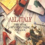 All-Italy: the book of everything Italian door diverse auteurs