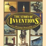 The Story of Inventions door Jeremy Hornsby