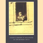 Dessins Flamands et Hollandais du dix-septième siècle
diverse auteurs
€ 10,00