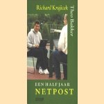 Een half jaar netpost door Richard Krajicek e.a.