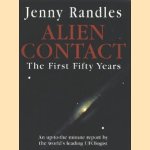 Alien Contact: The First Fifty Years. An Up-to-the Minute Report by the World's Leading UFOlogist
Jenny Randles
€ 8,00