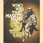 Who was that masked man? The story of the Lone Ranger door David Rothel