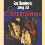 Entertaining. Good Housekeeping Cookery Club door Maxine Clark