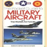 The pocket guide to military aircraft and the World's Air Forces
David Donald
€ 5,00