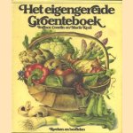 Het eigengereide groenteboek. Kweken en bereiden door Terence Conran e.a.