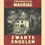 Zwarte engelen door François Mauriac