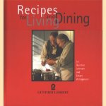 Recipes for Living and Dining door Gunther Lambert e.a.