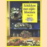 Schikken met zijdebloemen door Olga Dol