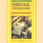 Stempelen maar... Op stof, hout en papier
José Loon e.a.
€ 5,00