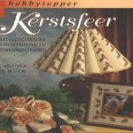 Kerstsfeer. Tafeldecoraties van mariposa- en perkamentpapier door Christina de Blieck