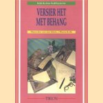 Versier het met behang door Hanneke van Mars e.a.