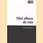 Niet alleen op reis
Patricia Duncker
€ 5,00