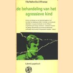 De behandeling van het agressieve kind door Fritz Redl e.a.