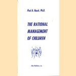 The Rational Management of Children
Paul A. Hauck
€ 5,00