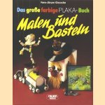 Das grosse farbige PLAKA-buch: Malen und Basteln door Hans-Jürgen Giesecke