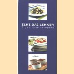 Elke dag lekker. Eigentijdse recepten
Rob Beernink e.a.
€ 5,00