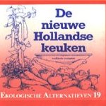 De nieuwe Hollandse keuken. Ekologische alternatieven  19 door Maurits Groen