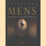 De ongekende mens. Het geheimzinnige ontstaan van een nieuwe soort
Yatri
€ 5,00