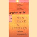 Wind, zand & sterren. Verhalen onder de woestijn door diverse auteurs