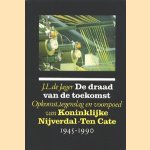 De draad van de toekomst. Opkomst, tegenslag en voorspoed van Koninklijke Nijverdal-Ten Cate 1945-1990
J.L. De Jager
€ 20,00