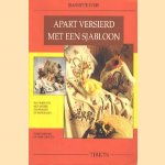 Apart versierd met een sjabloon door Jeannette Evers