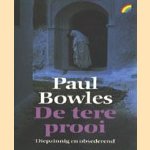 De tere prooi door Paul Bowles