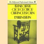 The Hollywood Professionals Volume 6: Frank Capra, George Cukor, Clarence Brown door Allen Estrin