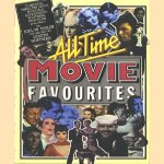 All Time Movie Favourites door Joel W. Finler