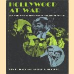 Hollywood at war. The American Motion Picture and World War II door Ken D. Jones e.a.