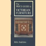 The price guide to victorian furniture door John Andrews