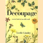 Découpage, a new look at an old craft door Leslie Linsley