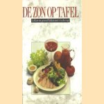 De zon op tafel. Lekker en gezond koken met vruchtensap door Patricia Wall Bake-Thompson