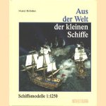 Aus der Welt der kleinen Schiffe. Schiffsmodelle 1:1250
Horst Krönke
€ 30,00