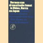 Vormen van dramatische kunst in China, Korea en Japan. Studies en vertalingen door Will Idema e.a.