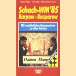 Scach-WM '85 Karpow-Kasparow. Mit ausführlichen Kommentaren zu allen Partien
Helmut Pfleger e.a.
€ 5,00