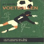 Voetballen, techniek door G.M. Kessler