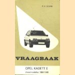 Vraagbaak Opel Kadett E, dieselmodellen 1984-1986 door P.H. Olving