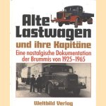 Alte Lastwagen und ihre Kapitäne. Eine nostalgische Dokumentation der Brummis von 1925-1965
Klaus Rabe
€ 25,00