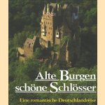 Alte Burger, schone Schlossr. Ein romantische Deutschlandreise
diverse auteurs
€ 20,00