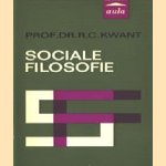 Sociale filosofie door Prof.dr. R.C. Kwant