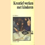 Kreatief werken met kinderen door D. Plaskow