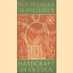 Den Svenska Hemslojden / Handcraft in Sweden door Ingegerd Henschen e.a.