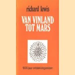 Van Vinland tot Mars: 1000 jaar ontdekkingsreizen door Richard Lewis