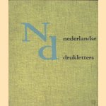 Nederlandse drukletters / Dutch Printing Types / Niederländische Druckschriften / Caractères hollandais door M.H. Groenendaal