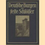 Deutsches Burgen und feste Schlösser
diverse auteurs
€ 10,00