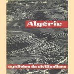 Algérie, synthèse de civilisations
diverse auteurs
€ 6,00