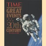 Time Great Events of the 20th Century door diverse auteurs