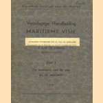 Voorlopige Handleiding Maritieme Visie, deel I: De betekenis van de zee en de zeemacht door F.S.W. de Ronde